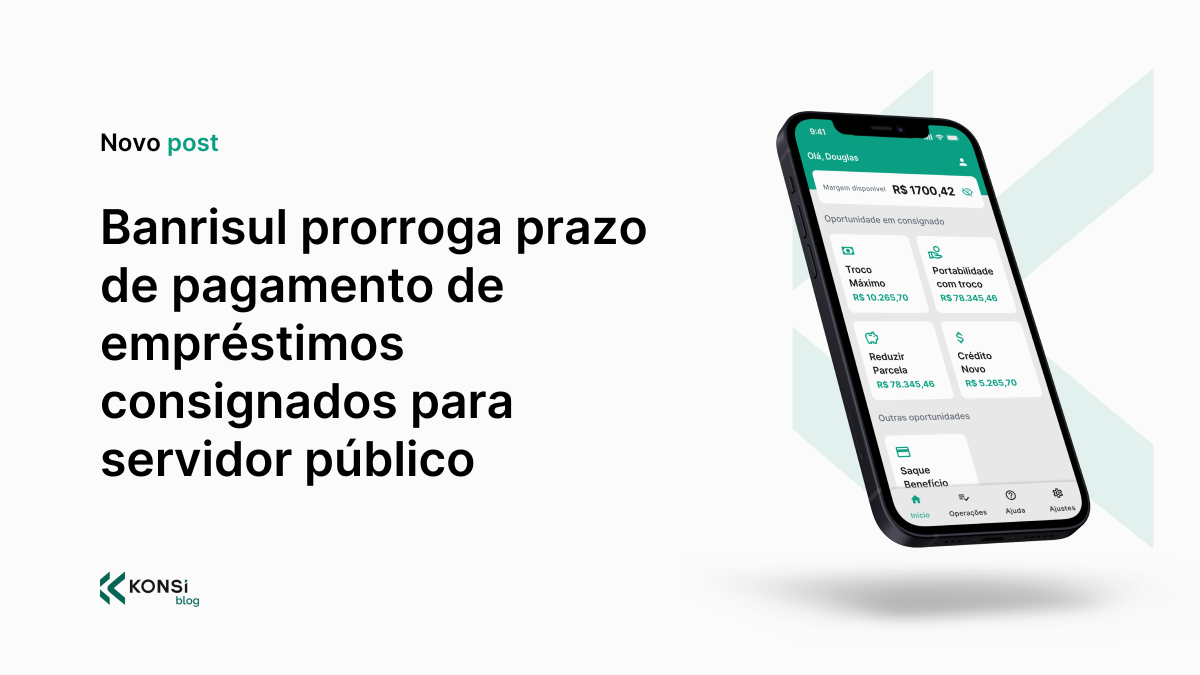 Banrisul prorroga prazo de pagamento de empréstimos consignados para ...