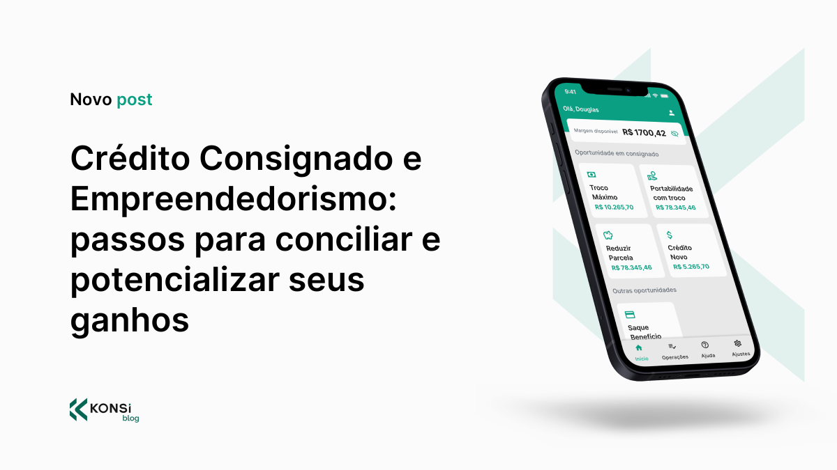 Crédito Consignado e Empreendedorismo: passos para conciliar e ...