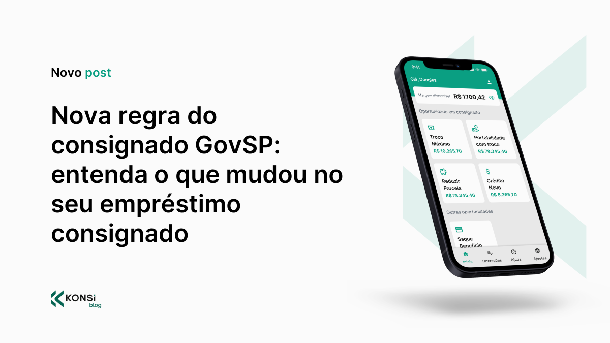 Nova regra do consignado GovSP: entenda o que mudou no seu empréstimo ...
